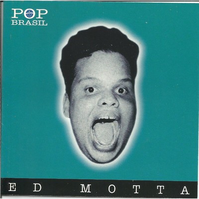 アルバム/Pop Brasil/Ed Motta