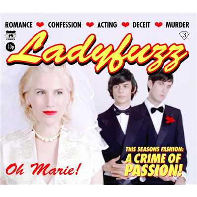 Oh Marie！ (Transgressive UK Only)/Ladyfuzz
