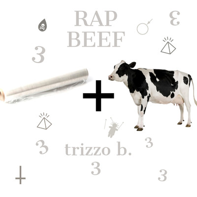 シングル/Rap Beef/Trizzo B.