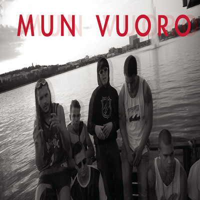 シングル/Mun vuoro (feat. Nick-E Maggz & TIPPA)/Adi L Hasla
