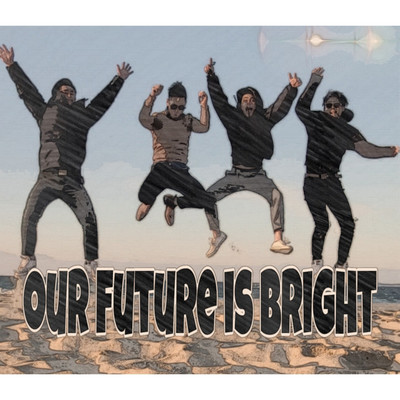 Our Future Is Bright/ZERO