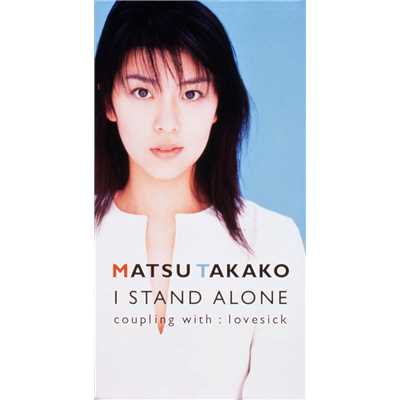 シングル/I STAND ALONE (オリジナル・カラオケ)/松たか子