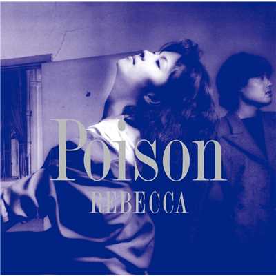 アルバム/POISON/REBECCA