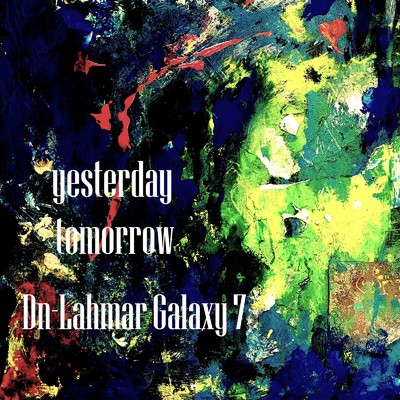 シングル/yesterday tomorrow/Dn-Lahmar Galaxy7