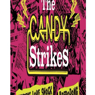 Electric Love Shock/The Candy Strikes