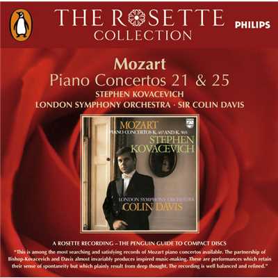 アルバム/Mozart: Piano Concertos Nos. 21 & 25/スティーヴン・コヴァセヴィチ／ロンドン交響楽団／サー・コリン・デイヴィス