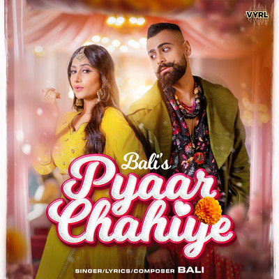 シングル/Pyaar Chahiye/Bali