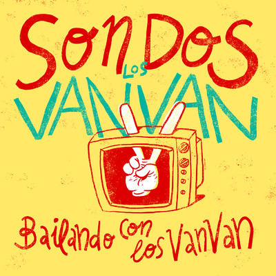 Bailando Con Los Van Van/Son Dos／ロス・バン・バン