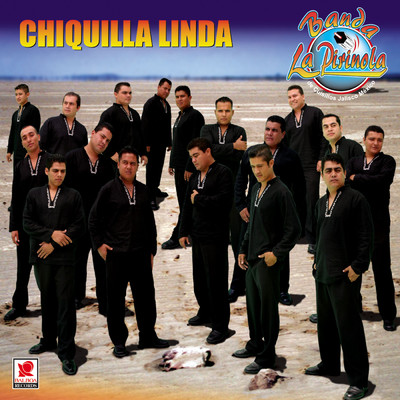 アルバム/Chiquilla Linda/Banda la Pirinola