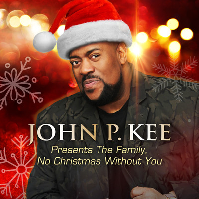 No Christmas Without You (feat. Shameia Crawford) [SC Version]/John P. Kee