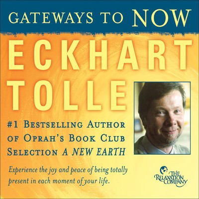 Gateway of Acceptance/Eckhart Tolle