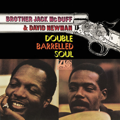 Double Barrelled Soul/Brother Jack McDuff／David Newman