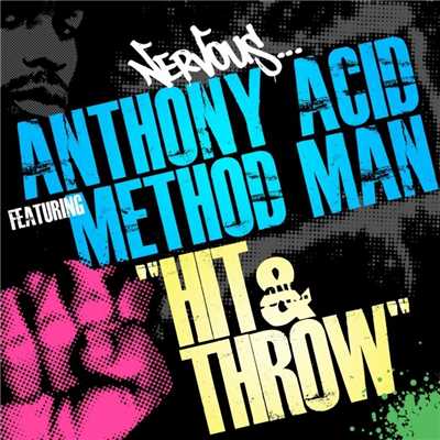 Hit and Throw (Tommyboy Remix)/Anthony Acid feat Method Man