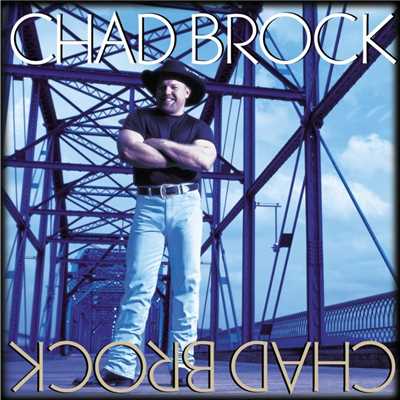 アルバム/Chad Brock/Chad Brock
