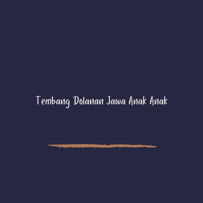 アルバム/Tembang Dolanan Jawa Anak Anak/Nn