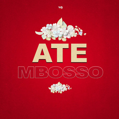 Ate/Mbosso
