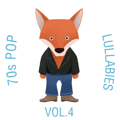 アルバム/70s Pop Lullabies, Vol. 4/The Cat and Owl