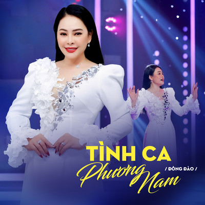 Tinh Ca Phuong Nam/Dong Dao