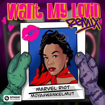 Want My Lovin' (Wankelmut Remix)/Marvel Riot & MOYA