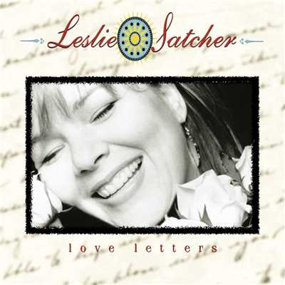 Love Letters/Leslie Satcher