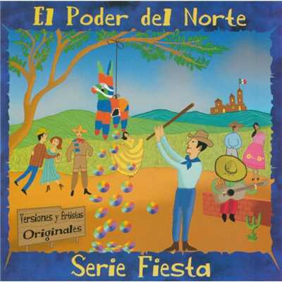 アルバム/Serie Fiesta/El Poder del Norte