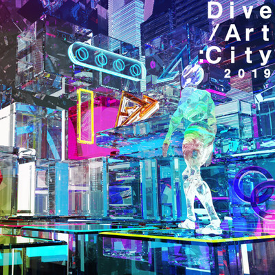 Dive／Art:City 2019/rayshock.net