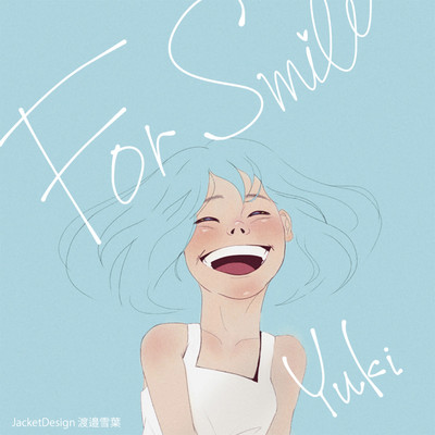 着うた®/For Smile/Yuki