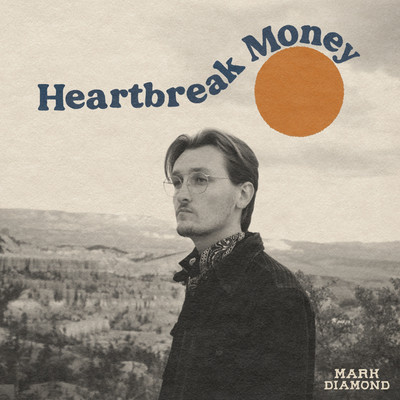 Heartbreak Money/Mark Diamond