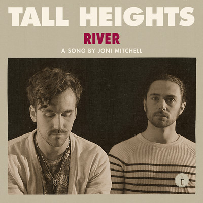 River (Live)/Tall Heights