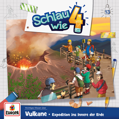 アルバム/013／Vulkane. Expedition ins Innere der Erde/Schlau wie Vier
