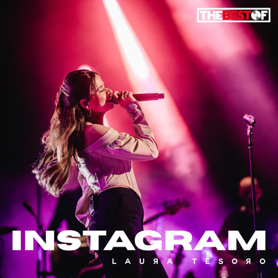 Instagram (Uit The Best Of) (Explicit)/Laura Tesoro
