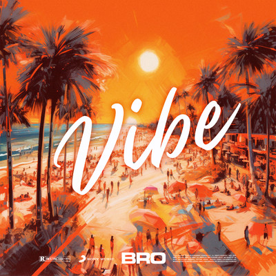 シングル/Vibe/Bro