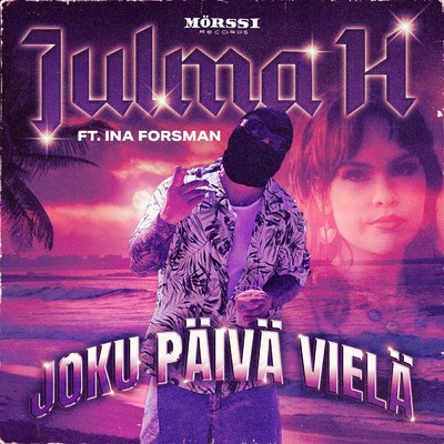 シングル/Joku paiva viela/Julma Henri／Ina Forsman