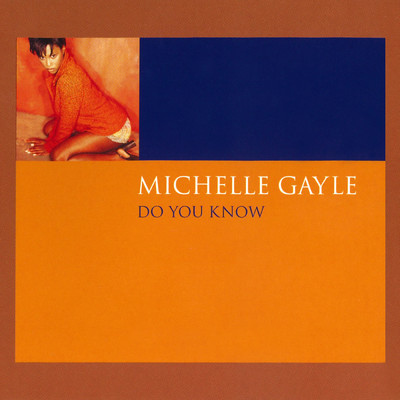 Do You Know (Radio Edit)/Michelle Gayle
