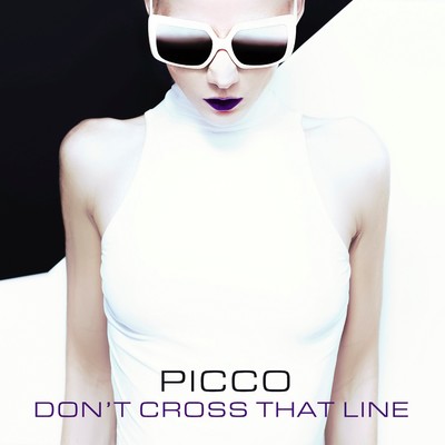 シングル/Don't Cross That Line/Picco