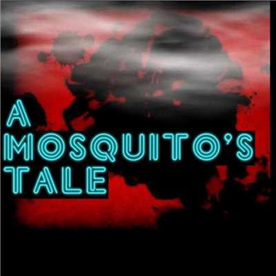 DESOLATE/a mosquito's tale