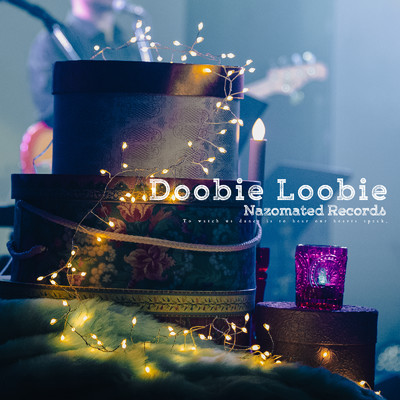 Doobie Loobie/Nazomated Records