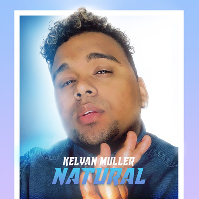Natural/Kelyan Muller