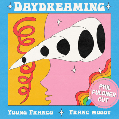 Daydreaming (Phil Fuldner Remix)/Young Franco／フランク・ムーディ