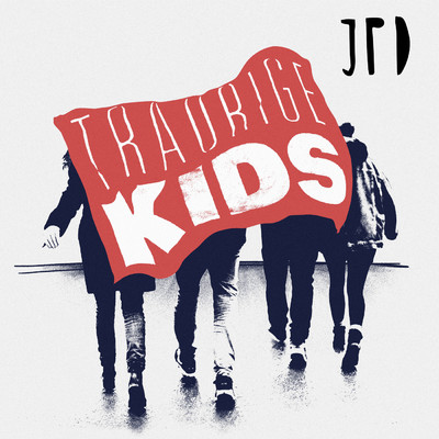 シングル/Traurige Kids/JPD