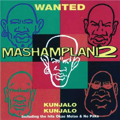 Wanted/Mashamplani