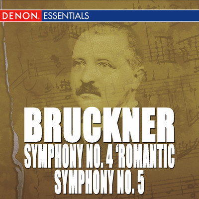 Bruckner: Symphony Nos. 4 ”Romantic” & 5/USSR Ministry of Culture Symphony Orchestra
