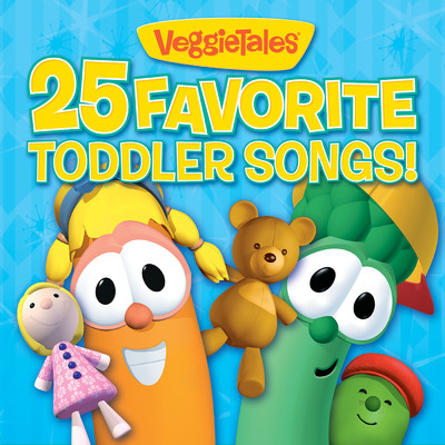 アルバム/25 Favorite Toddler Songs！/VeggieTales