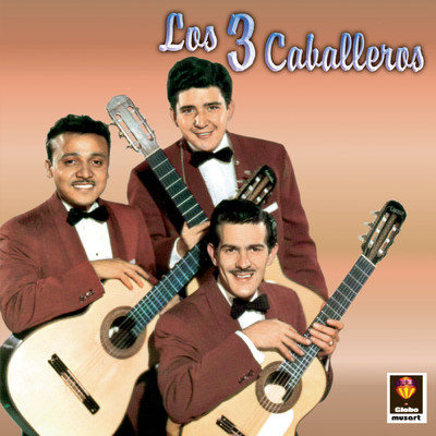 アルバム/Los Tres Caballeros/Los Tres Caballeros