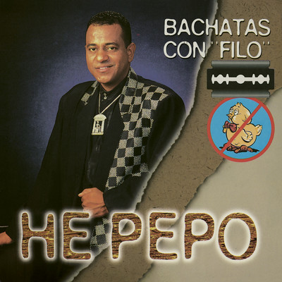 Bachatas Con ”Filo”/He Pepo