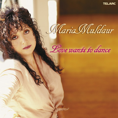 アルバム/Love Wants To Dance/Maria Muldaur