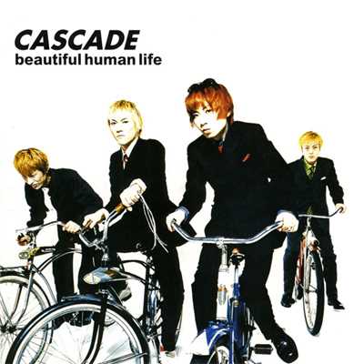 アルバム/beautiful human life/CASCADE