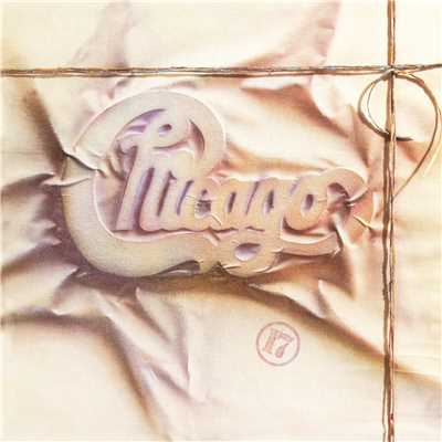 アルバム/Chicago 17 (Expanded & Remastered)/Chicago