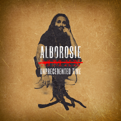 シングル/Unprecedented Time/Alborosie