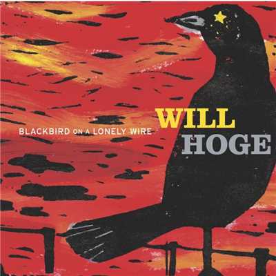 Better off Now (That You're Gone)/Will Hoge